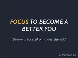 focus to become better